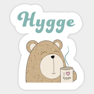 i love HYGGE - Bär lives the Danish way of life Sticker